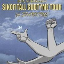 The Triad/Stage72 to Present Ron Stroman's SIKOFITALL GUDTYME TOUR, 7/12