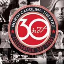 NC Theatre Celebrating 30th Anniversary