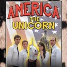 AMERICA THE UNICORN Gallops Into Bovine Metropolis Theater Tonight