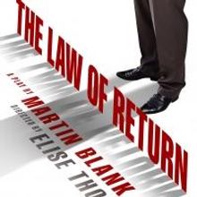 New York Premiere of THE LAW OF RETURN Set for 4th Street Theatre, 8/1-24
