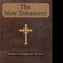 THE NEW TESTAMENT Provides a New Interpretation of the Original Translation