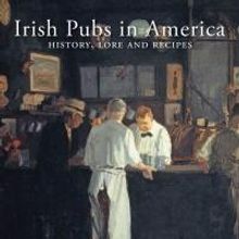 Robert Meyers and Ron Wallace Release IRISH PUBS IN AMERICA: HISTORY, LORE AND RECIPE