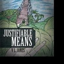 JUSTIFIABLE MEANS Explores World of Espionage, Money Laundering and Greed