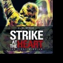 STRIKE AT THE HEART is Released