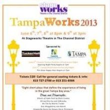 TampaWorks Presents 8 Playwrights, 4 Directors, 26 Characters and a Celebration of Ta