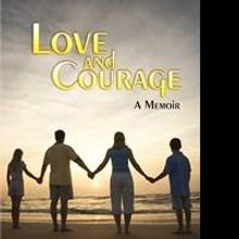 Philip Coogan's New Memoir, LOVE AND COURAGE, Tells of Brutality & Persecution in Nor