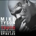 MIKE TYSON: UNDISPUTED TRUTH Comes to San Diego Civic Theatre Tonight