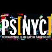 Primary Stages Announces PS[NYC] Training Program