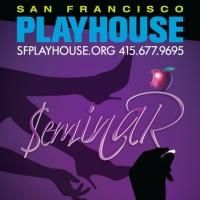 San Francisco Playhouse Stages SEMINAR, Now thru 6/14
