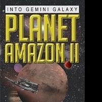 New Sci-Fi Novel PLANET AMAZON II is Released