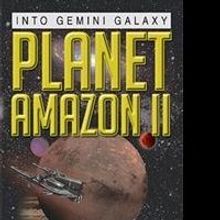 New Sci-Fi Novel PLANET AMAZON II is Released