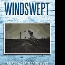 Anastazia Ozarowski Offers Love and Adventure in WINDSWEPT