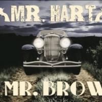 New Play MR. HART AND MR. BROWN Closes Chenango River Theatre's 2014 Season…