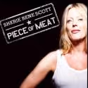 Broadway's Sherie Rene Scott Brings PIECE OF MEAT to London Hippodrome, Now thru Feb…
