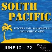 SOUTH PACIFIC, ME AND MY GIRL and SINGIN' IN THE RAIN Set for Reagle Music Theatre's…