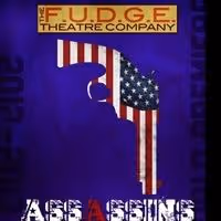 F.U.D.G.E. Theatre Company Opens ASSASSINS Tonight at the Arsenal Center