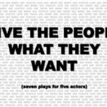 Greg Kotis' GIVE THE PEOPLE WHAT THEY WANT Announces Pre-Opening Extension Through 1/