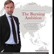 Jesper J. Elling Shares Secrets of Leadership in THE BURNING AMBITION
