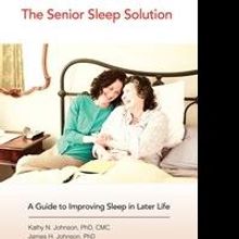 Home Care Assistance Releases 'The Senior Sleep Solution: A Guide to Improving Sleep 