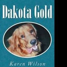 New Memoir 'Dakota Gold' is Released