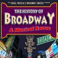 Israel Musicals to Present THE HISTORY OF BROADWAY Revue, June 16-July 14