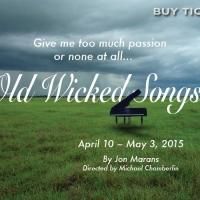 OLD WICKED SONGS Opens Tonight at 1st Stage