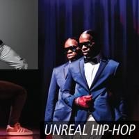 The Pillow Presents Exclusive UNREAL HIP-HOP, Now thru 6/29