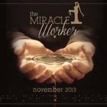 ShenanArts to Present THE MIRACLE WORKER, 11/1-10