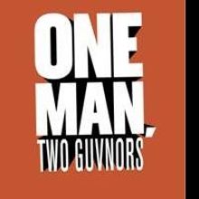 PPT's ONE MAN, TWO GUVNORS Begins Tonight