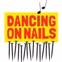 DANCING ON NAILS Begins Performances at Theatre 80 Tonight
