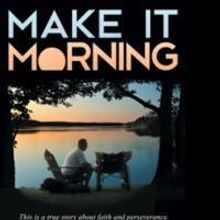 Jodi Bainter Releases MAKE IT MORNING About Son's Tragic Accident