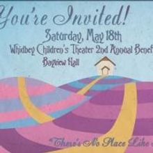 Whidbey Children's Theater Hosts THERE'S NO PLACE LIKE HOME Fundraiser Tonight