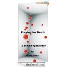 21 Year Old, Adam Alonz, Releases PRAYING FOR DEATH