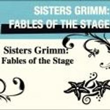 SISTERS GRIMM: FABLES OF THE STAGE to Play FRIGID New York 2013, 2/22-3/3