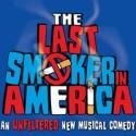 LAST SMOKER IN AMERICA Opens at Westside Theatre; Smoke-Out Tonight!