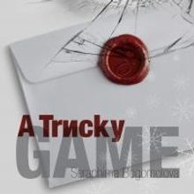 Seraphima Bogomolova Releases New Psychological Thriller, A TRICKY GAME