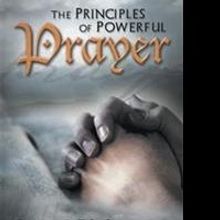 Richard T. Sullivan Announces THE PRINCIPLES OF POWERFUL PRAYER