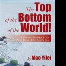 Mao Yilei Releases New Memoir, THE TOP OF THE BOTTOM OF THE WORLD!