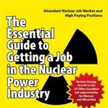 Donald Grove Releases 'The Essential Guide to Getting a Job in the Nuclear Power Indu