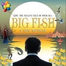 Tall Tales Come to the West Coast with BIG FISH Premiere Tomorrow Night