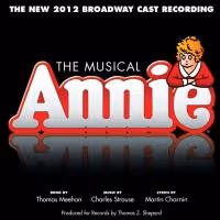 BWW CD Reviews: ANNIE (The New 2012 Broadway Cast Recording) is High-Spirited and…