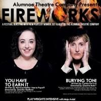 FireWorks Festival Illuminates New Plays by Women at the Alumnae Theatre, Now thru…