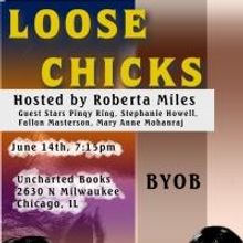 LOOSE CHICKS Set for Uncharted Books Tonight