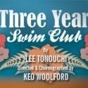 Olympic Story THREE YEAR SWIM CLUB Returns By Popular Demand At East West Players, Through 8/19