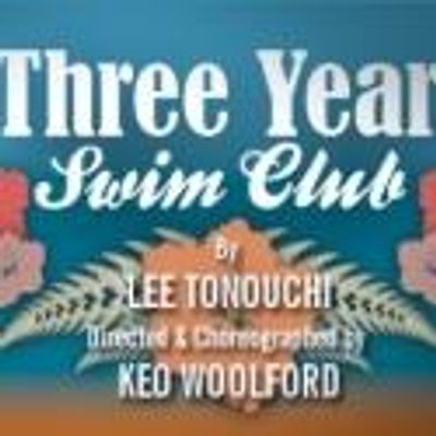 Olympic Story THREE YEAR SWIM CLUB Returns By Popular Demand At East West Players, Through 8/19