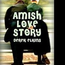 Bard and Book Publishing Re-Releases Derek Elkins' AMISH LOVE STORY For Valentine's D