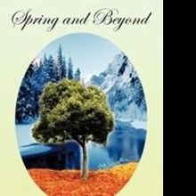 Robert C. Hollingsworth Pens New Memoir SPRING AND BEYOND