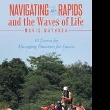 Mavis Mazhura Helps in NAVIGATING THE RAPIDS AND THE WAVES OF LIFE