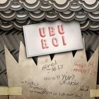 Cutting Ball Theater to Continue 15th Season with Alfred Jarry's UBO ROI, 1/24-2/23