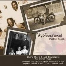 Devan Wade's Short Plays Take Center Stage in A DYSFUNCTIONAL FAMILY ALBUM, Now thru 